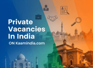 Private Jobs 2025 – Latest Career Opportunities in India