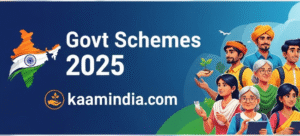 Govt Schemes 2025 – Sarkari Yojana Updates